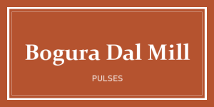 Bogura Dal Mill
